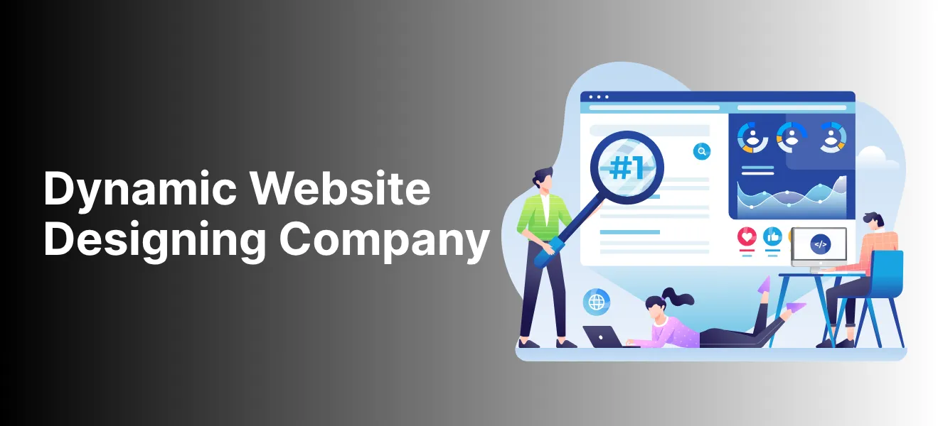 Dynamic Website Designing Company in Delhi.
